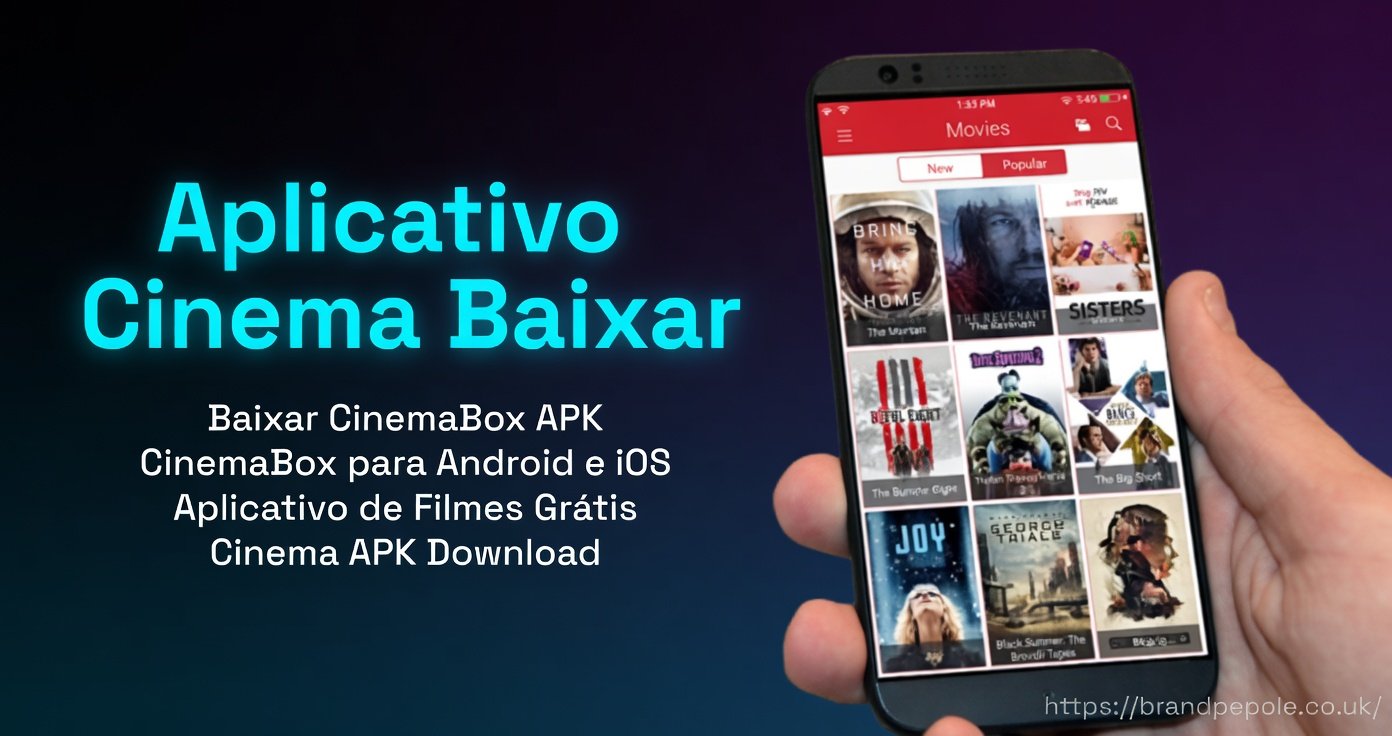How to Find the Best Aplicativo Cinema Baixar for Your Phone